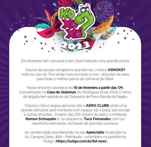 Em fevereiro tem carnaval e tem Kd Xoxó fazendo uma grande prévia
