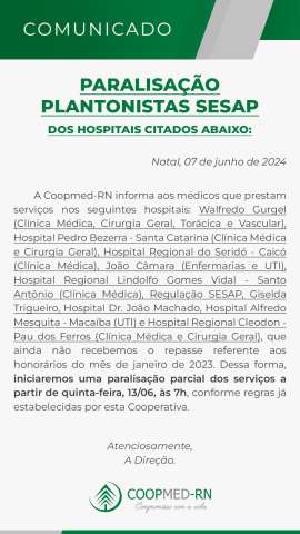 Plantonistas vão parar atividades em hospitais do RN; saiba quais