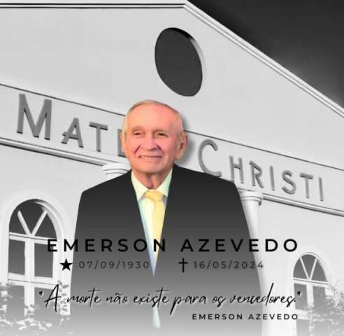 Morre, em Mossoró, Emerson Azevedo, fundador do Colégio Mater Christi