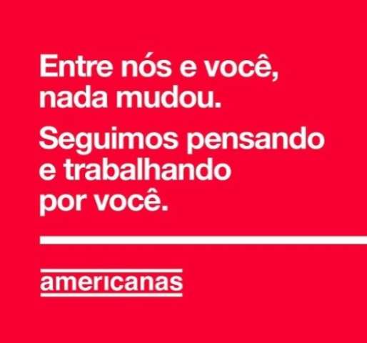 Americanas divulga mensagem aos clientes, parceiros e fornecedores