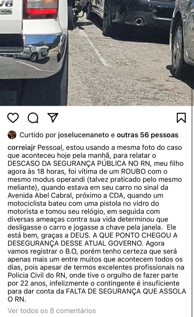 Delegado faz desabafo contra segurança pública após filho sofrer assalto em Natal