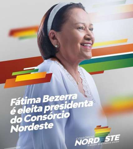 Agora vai: Fátima é eleita presidente do Consórcio Nordeste